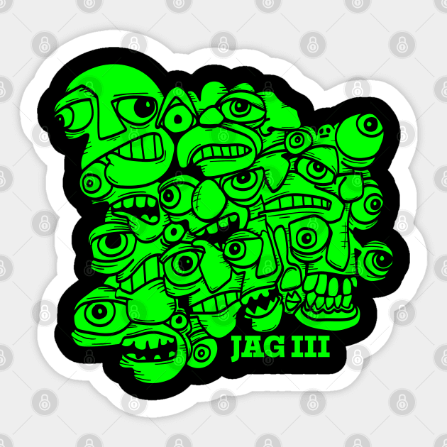 JAG III Hell Yeah! Green Machine! Sticker by JAG III